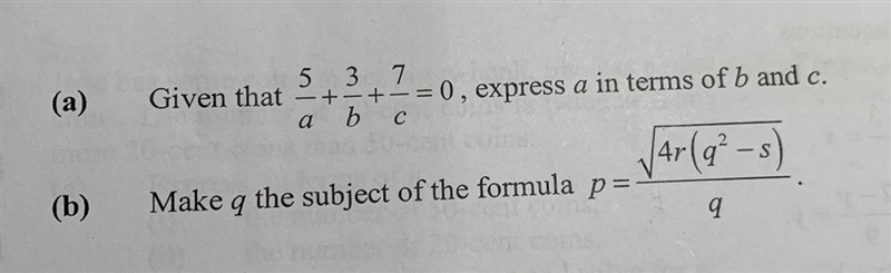 (a) 537 Given that -+-+-=0, express a in terms of b and c. a b c Ar (9² - s) Make-example-1