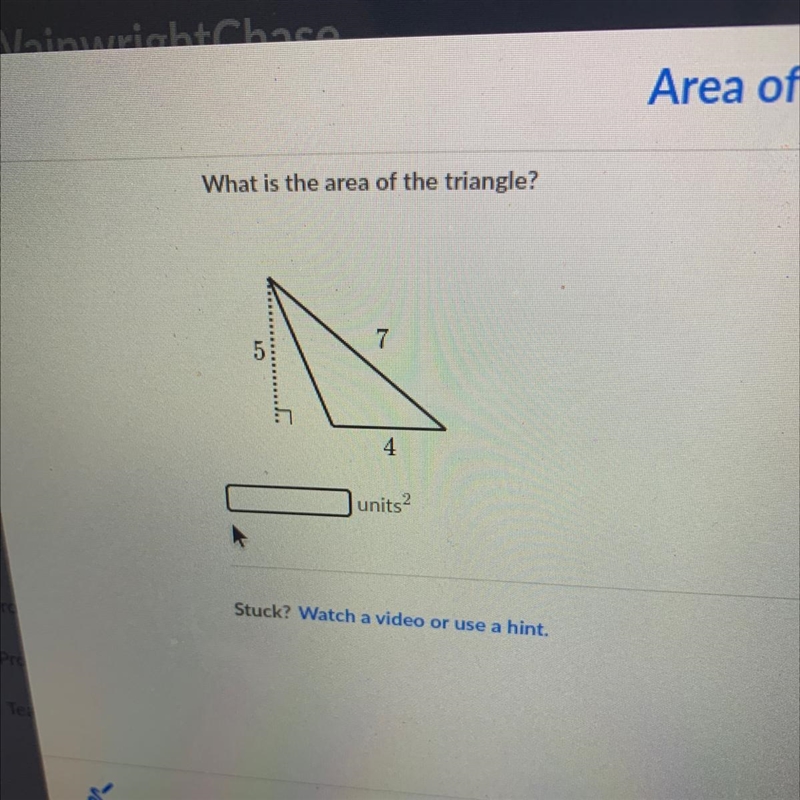 What is the area of the triangle? 7 5 4-example-1