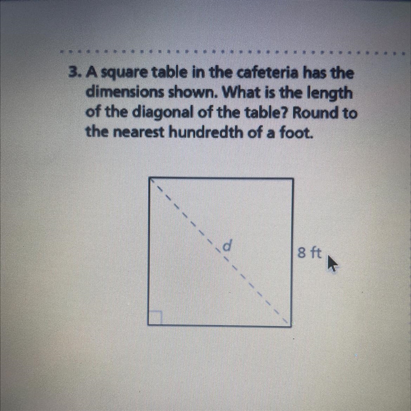 A square table in the cafeteria has the dimensions shown. What is the length of the-example-1