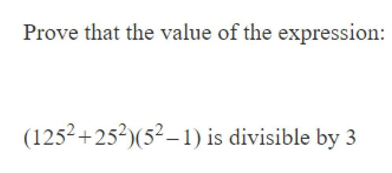 (125^2 +25^2) (5^2-1) is divisible by 3-example-1