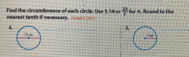 find the circumference of each circle. Use 3.14 or 22/7 for pi. round to the nearest-example-1