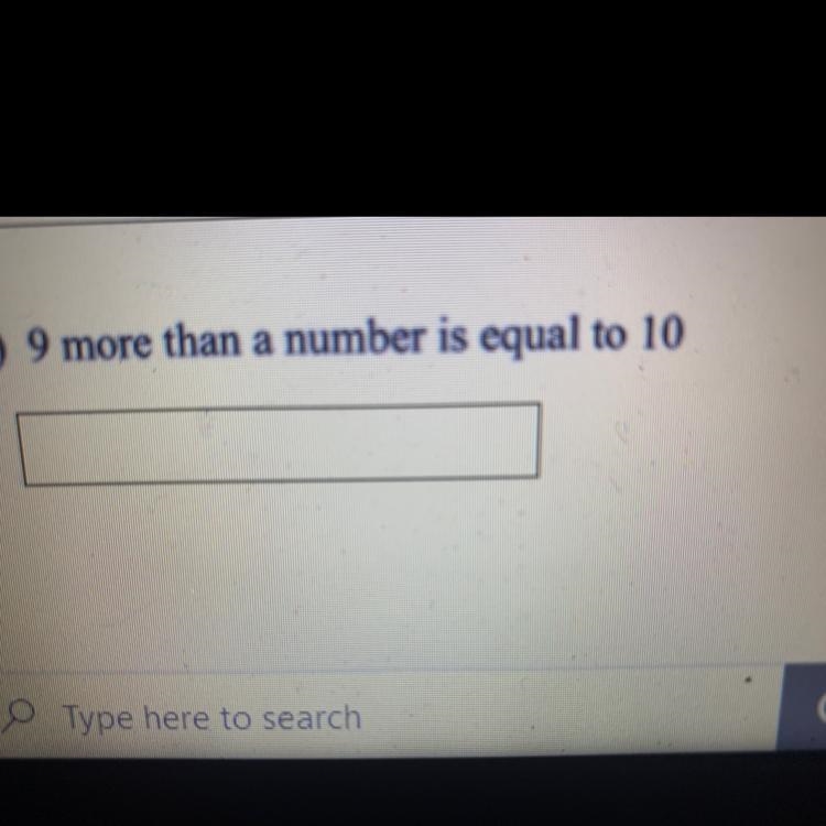 9 more than a number is equal to 10-example-1