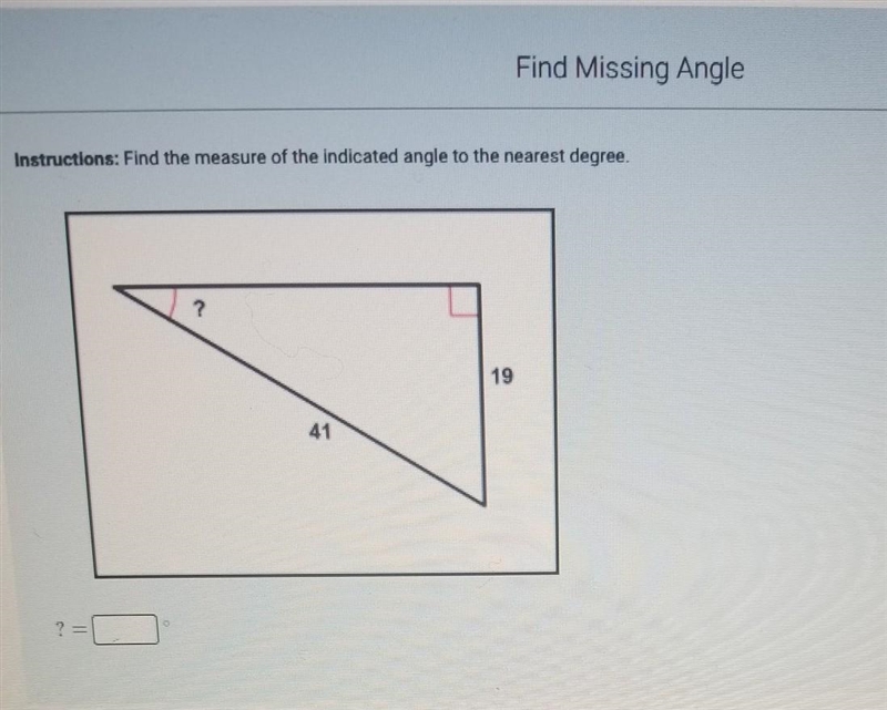 Find the measure of the indicated angle to the nearest degree​-example-1