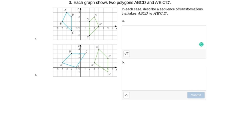 Each graph shows two polygons ABCD and A'B'C'D'. In each case, describe a sequence-example-1