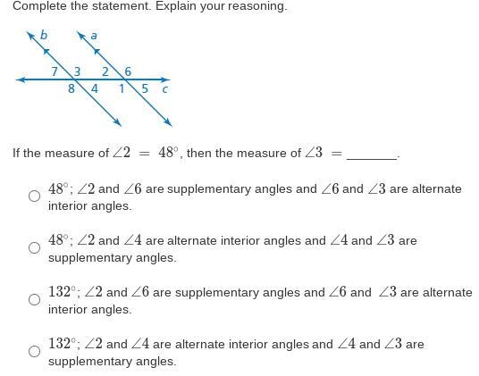 Complete the statement. Explain your reasoning.If the measure of ∠2 = 48∘, then the-example-1