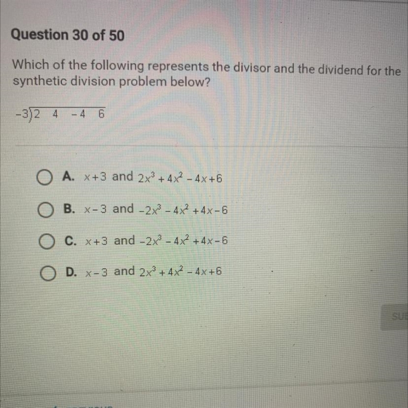 Which of the following represents the divisor and the dividend for the synthetic division-example-1