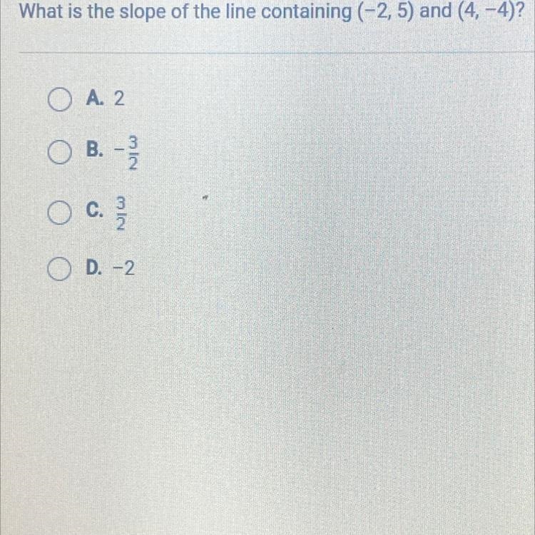 What is the slope of the line containing (-2,5) and (4,-4)?-example-1