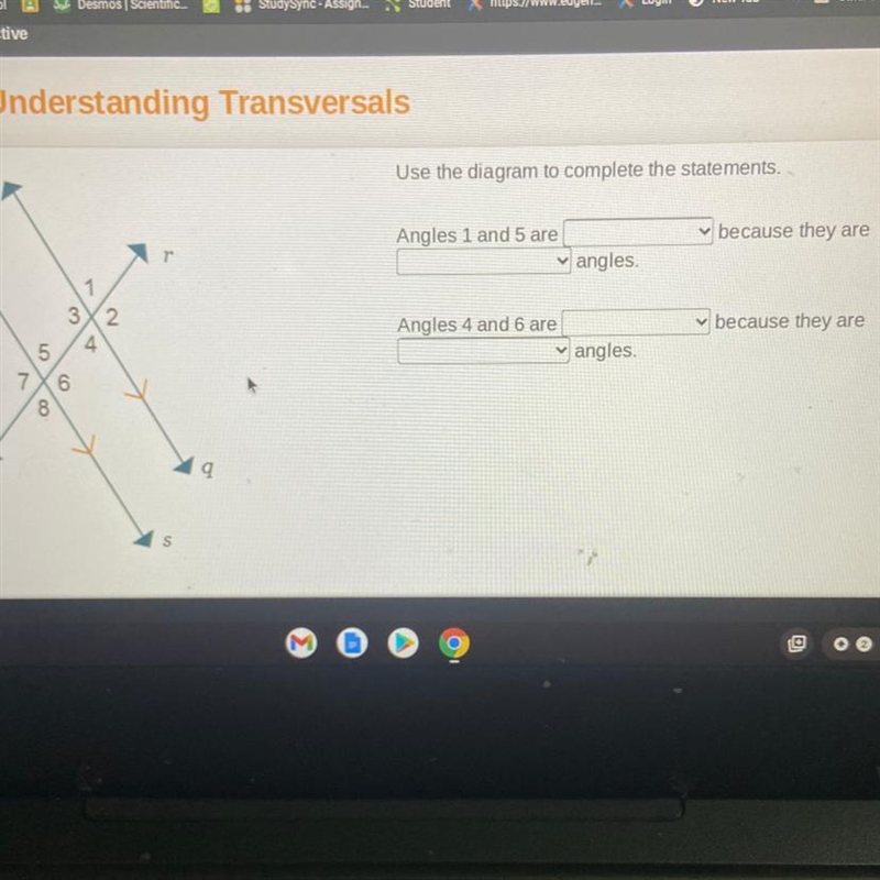 Use the diagram to complete the statements. Angles 1 and 5 are because they are angles-example-1