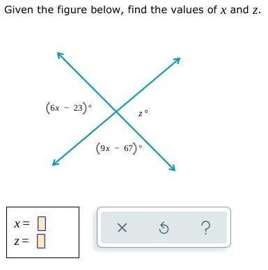 Given the figure, find the values of x and z.-example-1