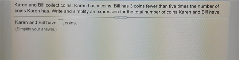 Nancy and Bill collect coins. Nancy has x coins. Bill has 3 coins fewer than five-example-1