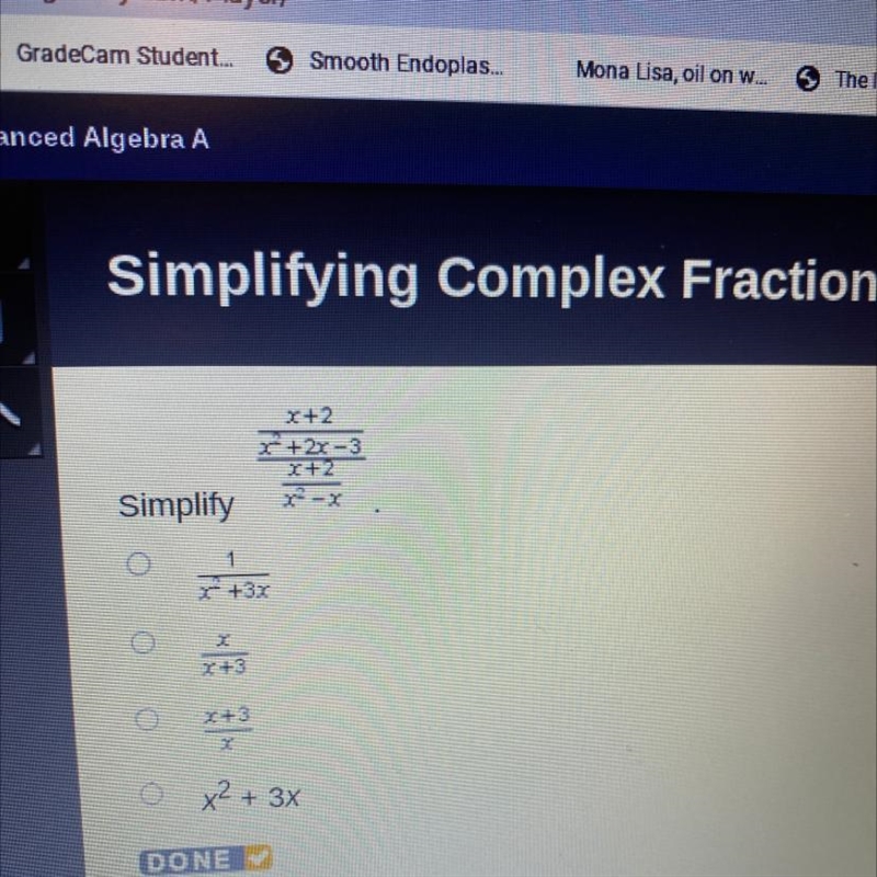 Simplifying Complex Fractions x+2 +27 -3 Y+2 x-X Simplify 1 +3x X X +3 x +3 O x² + 3x-example-1