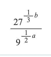 A and b are positive integers and a-b=2. Evaluate the following: 27^1/3b/9^1/2a thank-example-1