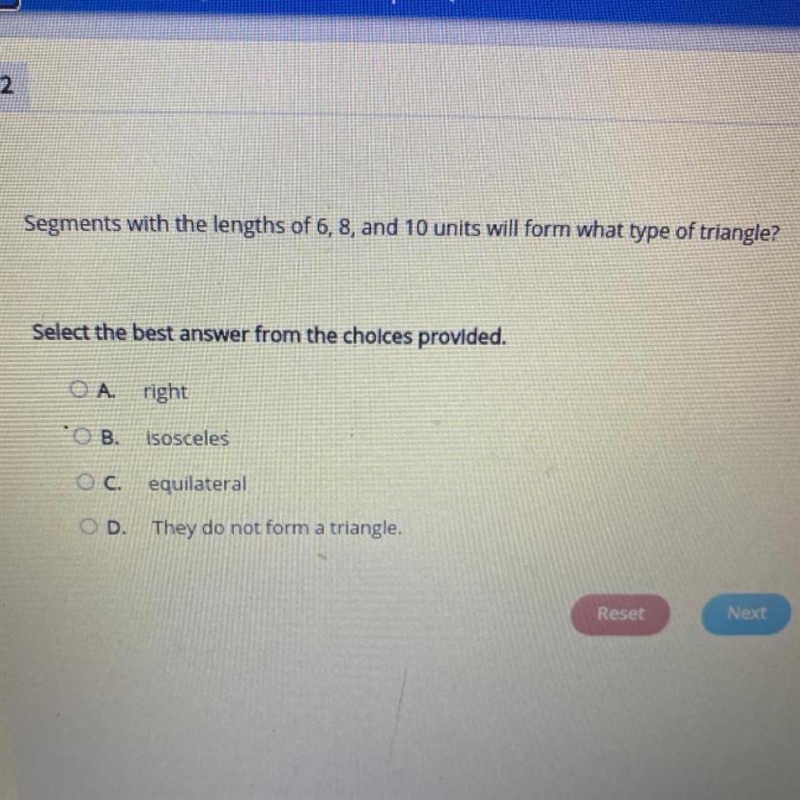 Segments with the lengths of 6, 8, and 10 units will form what type of triangle? Select-example-1