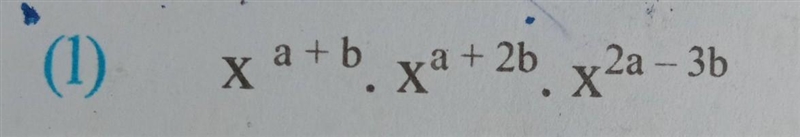 Simplify x {}^(a + b ) * x {}^(a + 2b) * x {}^(2a - 3b) x {}^(m) * x {}^(n) = x {}^(m-example-1