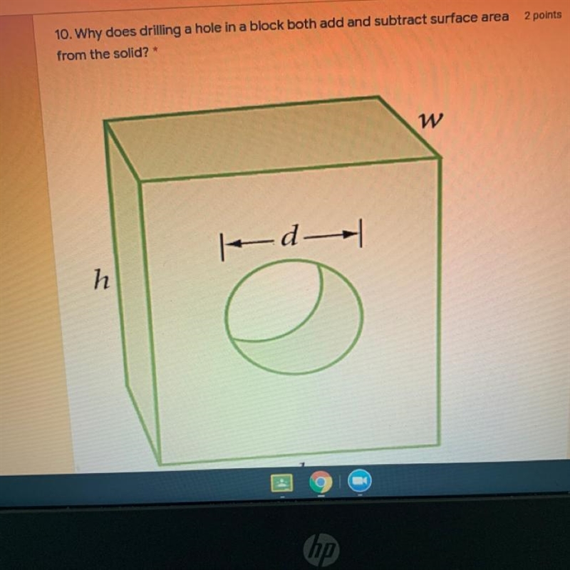 11 POINTS why does drilling a hole in the block add and subtract surface area from-example-1