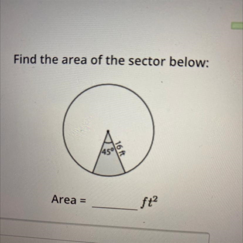 Find the area of the sector below: No links pls !-example-1