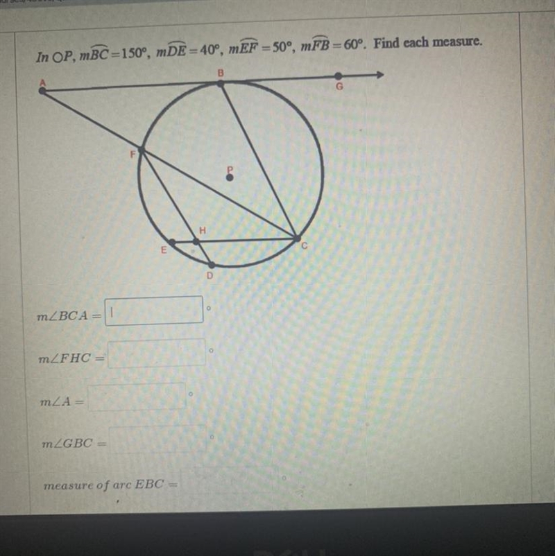 Content - Common In OP, mBC = 150°, mDE = 40°, mEF = 50°, mFB = 60°. Find each measure-example-1