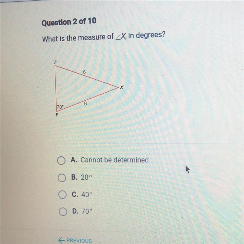 What is the measure of _X in degrees? O A. Cannot be determined O B. 20° O C. 40° O-example-1