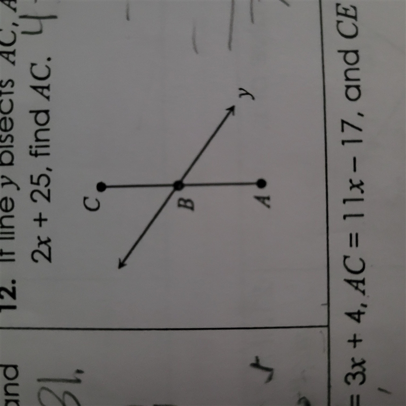 If line y bisects line AC, AB = 4 - 5x, and BC = 2x+25, find AC-example-1