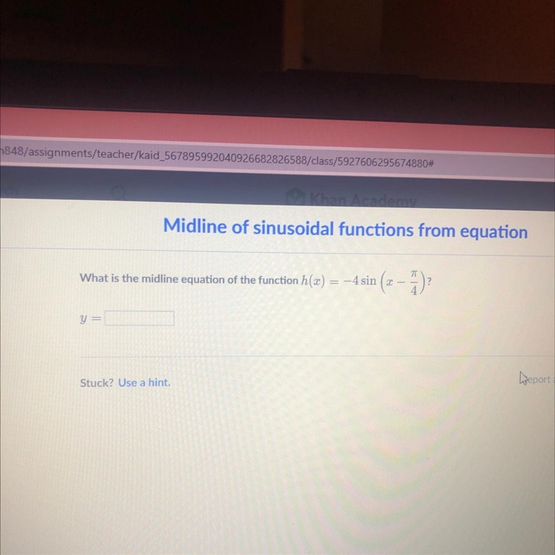 What is the midline equation of the function h(x) = -4 sin (x- pi/4)-example-1