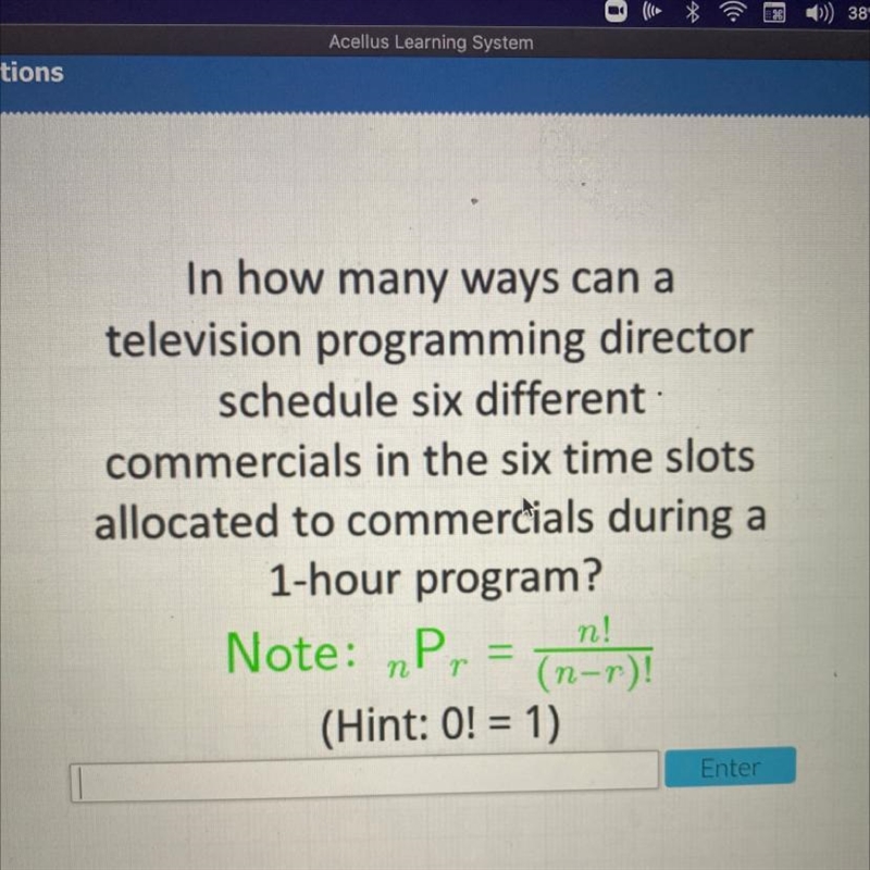 In how many ways can a television programming director schedule six different commercials-example-1