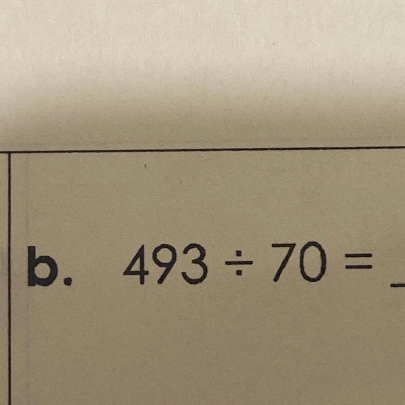 493 = 70 = ? Plis help-example-1