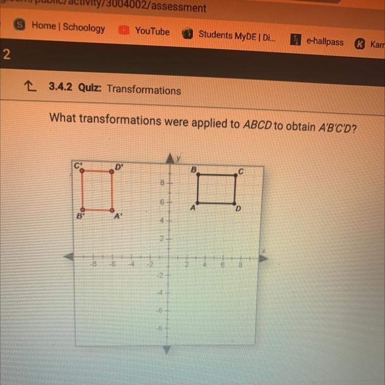 What Transformations were applied to ABCD to obtain A'B'C'D￼-example-1