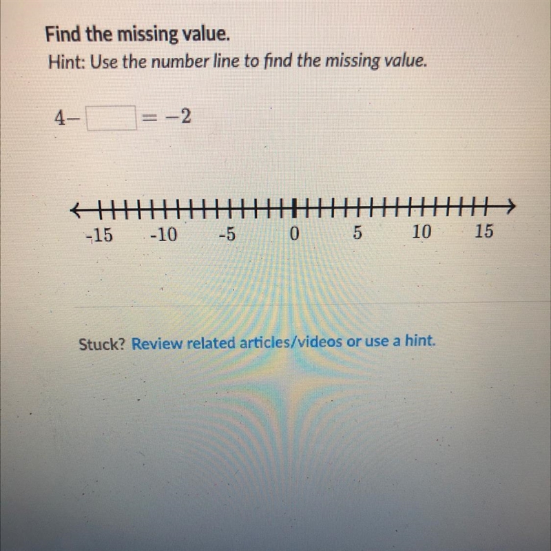 Find the missing value. Hint: Use the number line to find the missing value. 4- -2 开 出 Hy-example-1