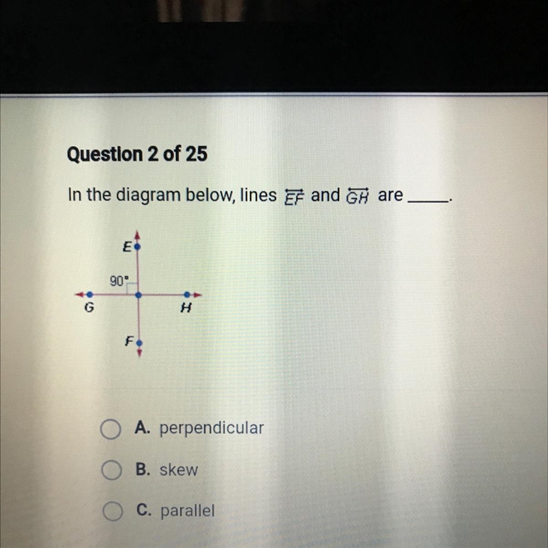 In the diagram below, lines Ef and GH are ____. A. perpendicular O B. skew C. parallel-example-1