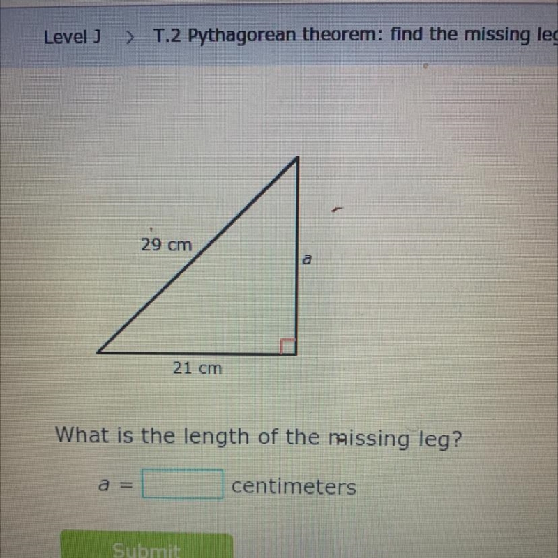 29 cm 21 cm What is the length of the missing leg? a centimeters-example-1