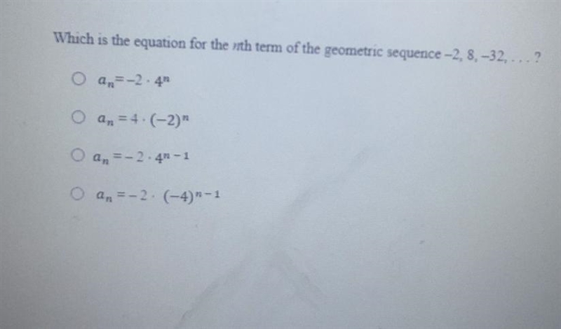 What is the equation for nth term of the geometric sequence-2,8,-32,...?-example-1