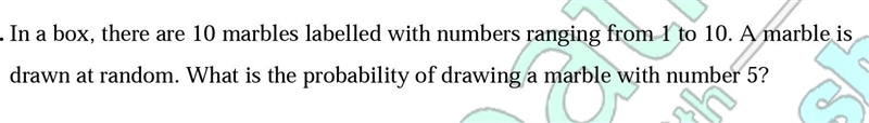 What is the chance of a ball dropping with the number 5 in fraction like 1/3 etc​-example-1