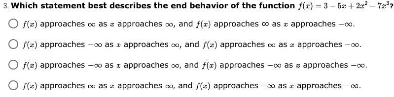 Please help!! Which statement best describes the end behavior of the function?-example-1