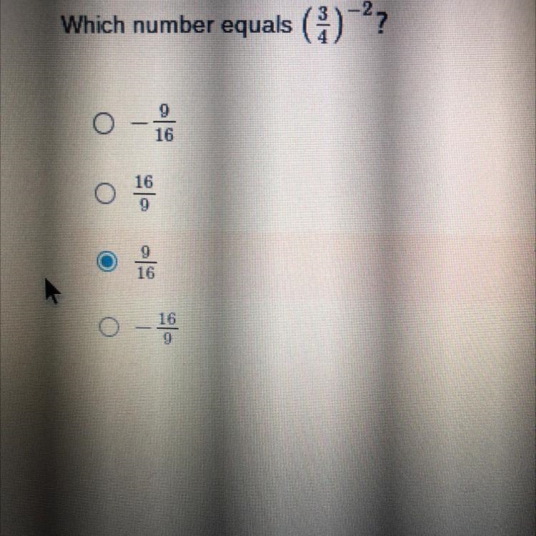 Which number equals 3/4 to the power of negative 2-example-1