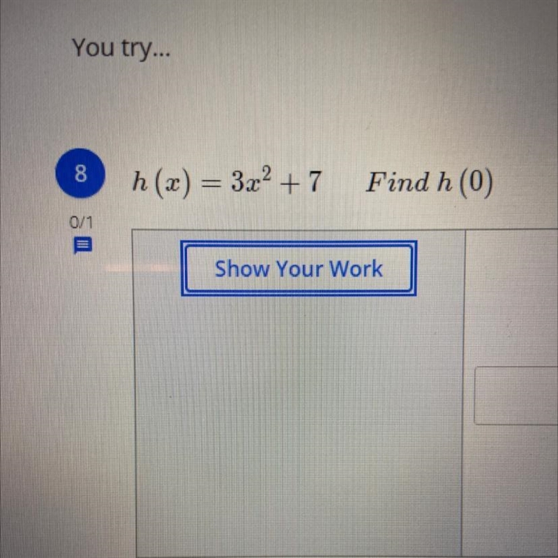 H(x)=3x^2+7 h(0) help!-example-1