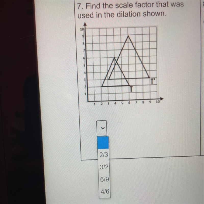 Help please. answer choices: a)2/3 b)3/2 c)6/9 d)4/6-example-1