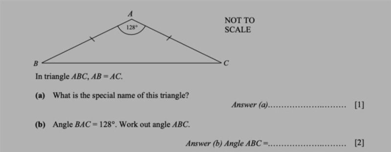 128- NOT TO SCALE In triangle ABC, AB = AC. () What is the special name of this triangle-example-1