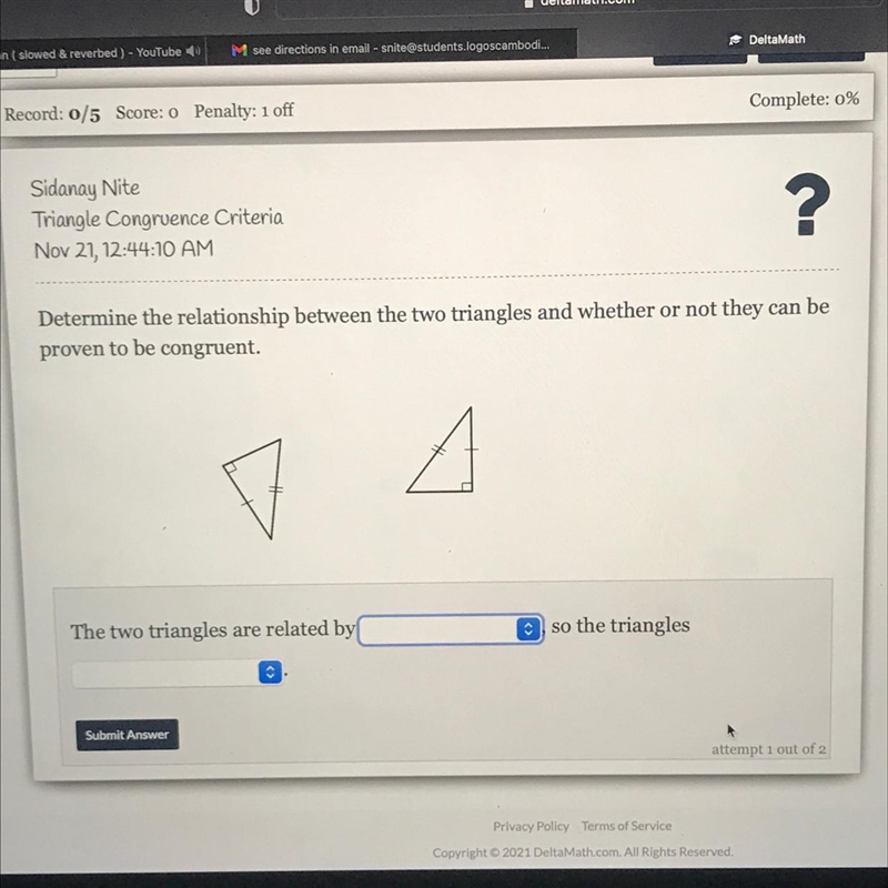 Determine the relationship between the two triangles and whether or not they can be-example-1