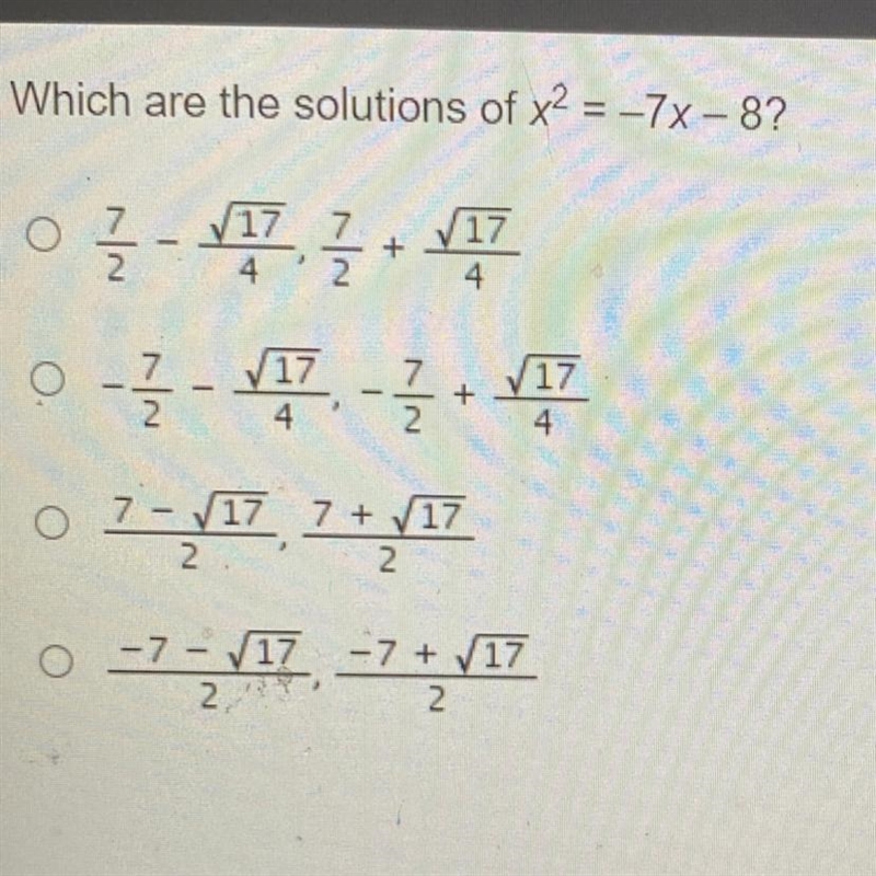 Which are the solutions of x2 = -7x - 8?-example-1