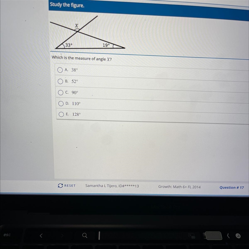 33° 19° Which is the measure of angle X? A. 38° B. 52° C. 90° D. 110° E. 128°-example-1