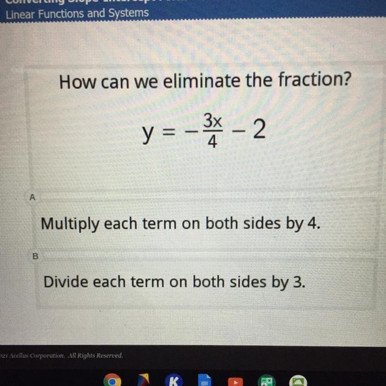 How can we eliminate the fraction? y = - - 2-example-1