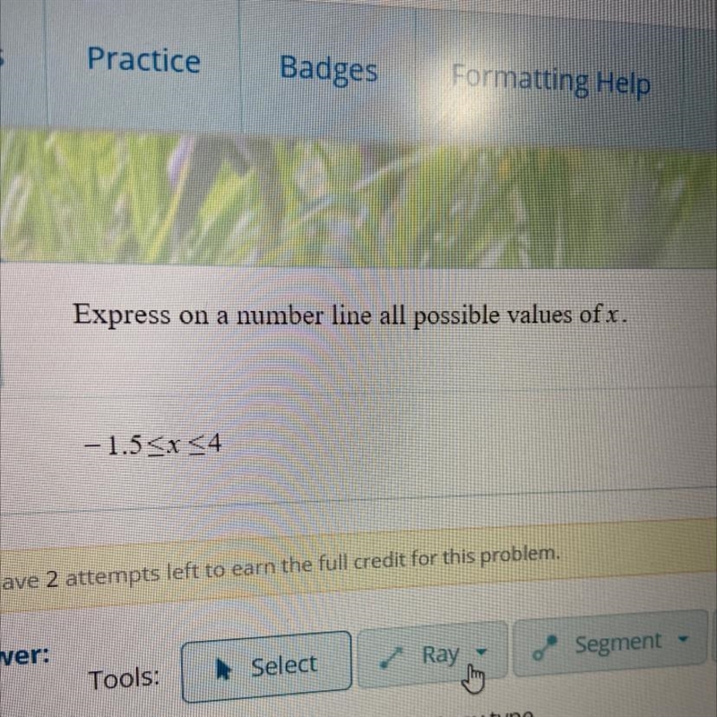 Express on a number line all possible values of x. -1.5 (The inequality sign is less-example-1