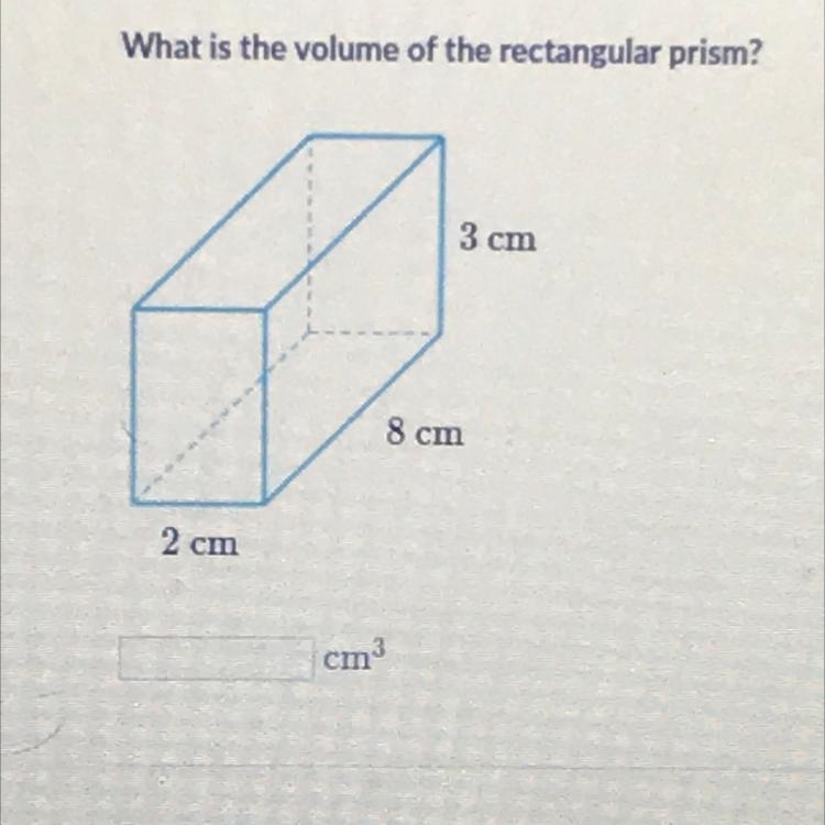 What is the volume of the rectangular prism? 3 cm 8 cm 2 cm-example-1