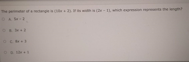 The perimeter of a rectangle is (10x2).if it's width is (2x-1),which expression represents-example-1