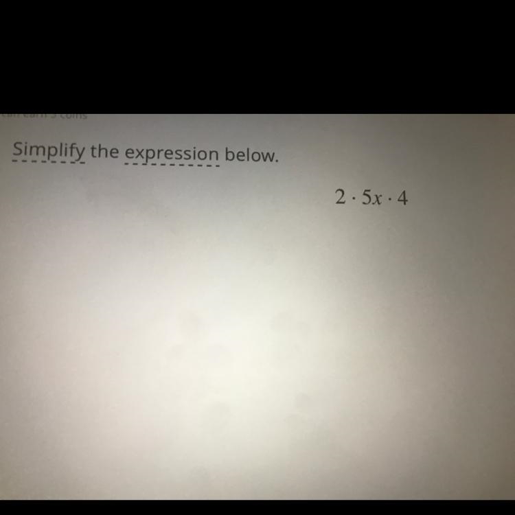 Help me please ahhhh...Simplify the expression below. 2.5x. 4-example-1