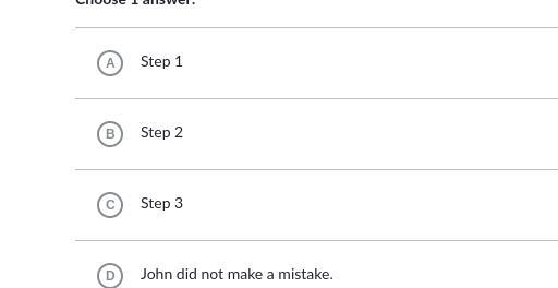 In which step did John first make a mistake? look at photos-example-1