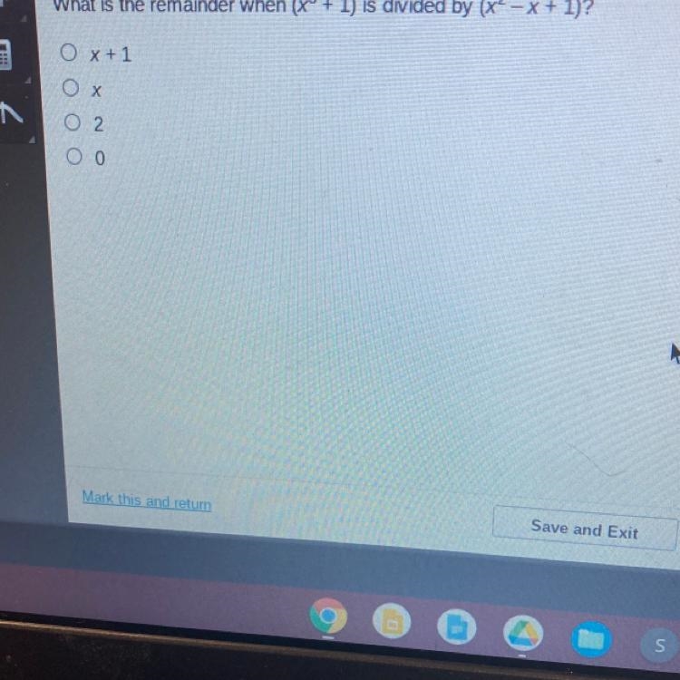 What is the remainder when (x^3+1) is divided by (x^2 - x + 1 )-example-1