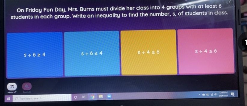 HELP PLEASE!!! on Friday Fun Day, Mrs. Burns must divide her class into 4 groups with-example-1