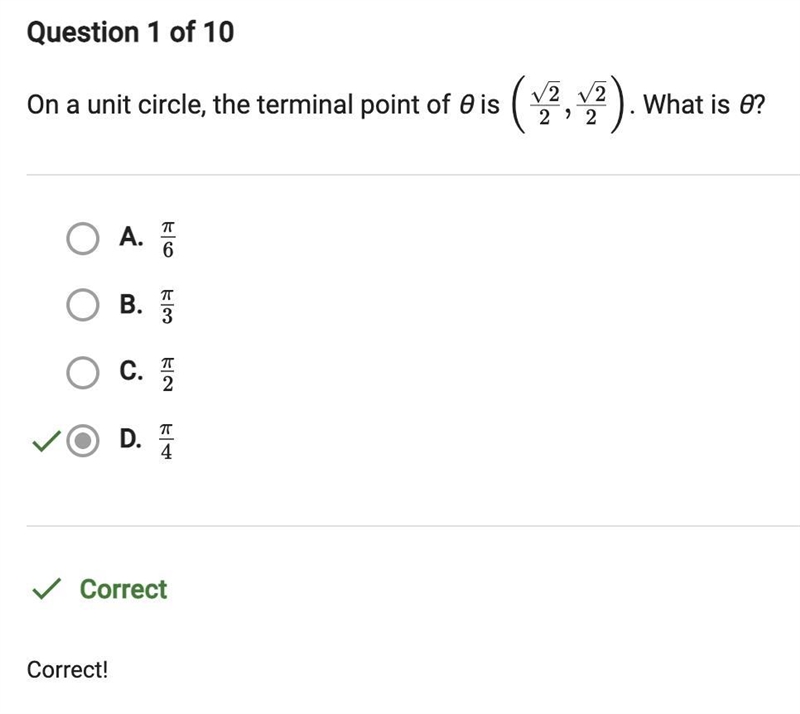 On a unit circle, the terminal point of θ is (√2/2, √2/2). What is θ?-example-1