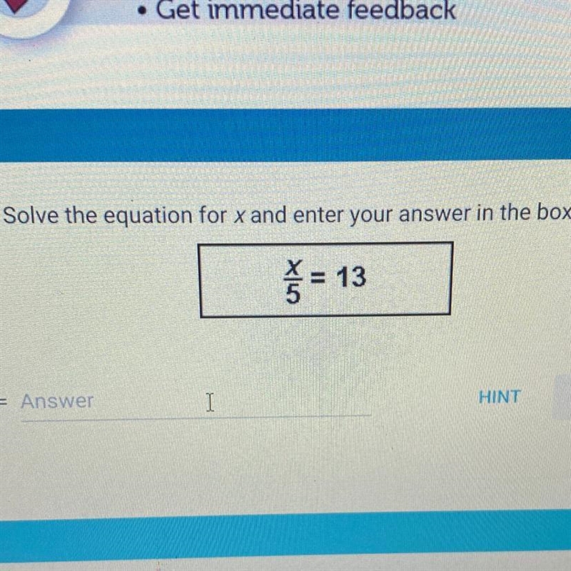 Solve the equation for x and enter your answer in the box below. Š = 13 ց = x = Answer-example-1